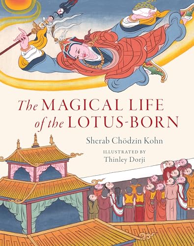 The Magical Life of the Lotus-Born [Hardcover]
