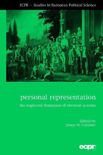 Personal Representation The Neglected Dimension of Electoral Systems [Hardcover]