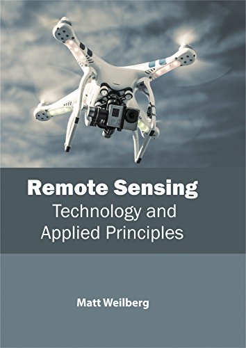 Remote Sensing Technology And Applied Principles [Hardcover]