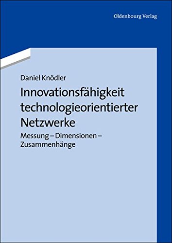 Innovationsfhigkeit Technologieorientierter Netzwerke [Paperback]
