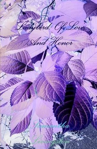 Ladybird Of Love And Honor [Hardcover]