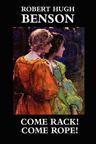 Come Rack Come Rope [Paperback]