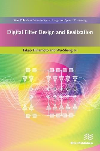Digital Filter Design and Realization [Hardcover]