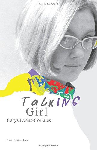 Talking Girl A Memoir [Paperback]