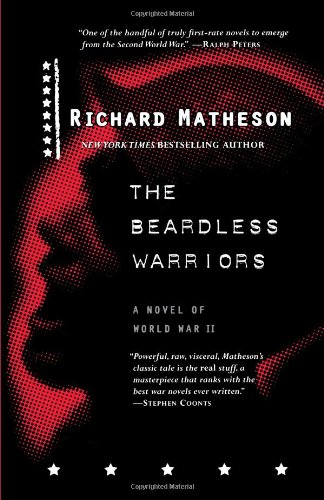 The Beardless Warriors A Novel of World War II [Paperback]