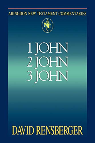 Abingdon New Testament Commentaries 1, 2, & 3 John [Paperback]