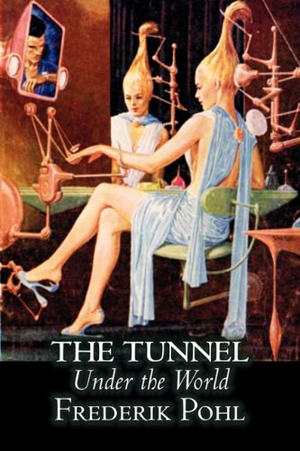 The Tunnel Under The World [Paperback]