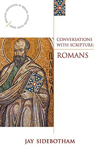 Conversations With Scripture Romans [Paperback]