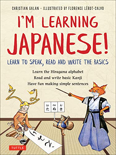 I'm Learning Japanese Learn to Speak, Read and Write the Basics [Paperback]