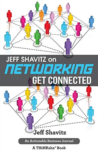 Jeff Shavitz On Networking Get Connected [Paperback]