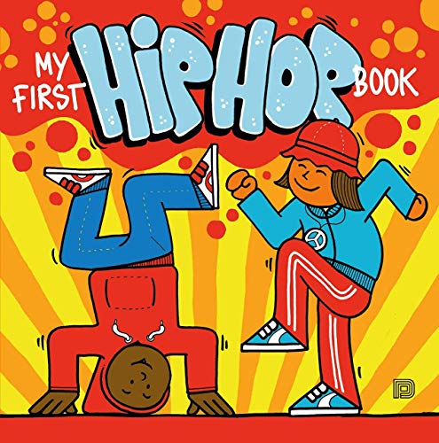 My First Hip Hop Book [Hardcover]