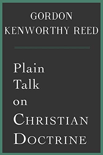 Plain Talk on Christian Doctrine [Paperback]