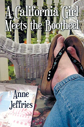 California Girl Meets the Bootheel [Paperback]