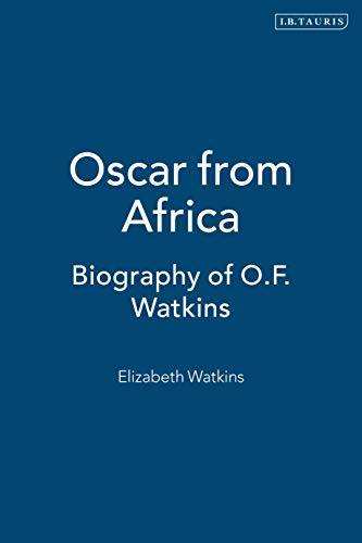 Oscar from Africa Biography of O.F. Watkins [Hardcover]