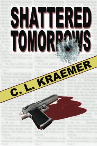 Shattered Tomorrows [Paperback]