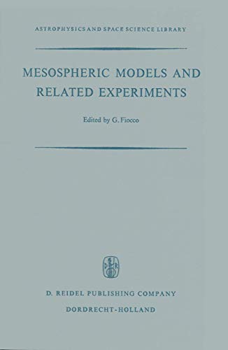 Mesospheric Models and Related Experiments Proceedings of the Fourth Esrin-Esla [Paperback]