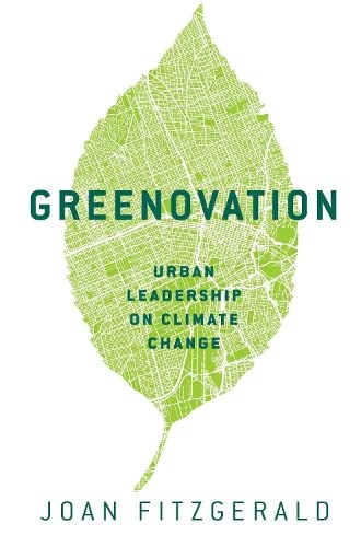 Greenovation Urban Leadership on Climate Change [Paperback]