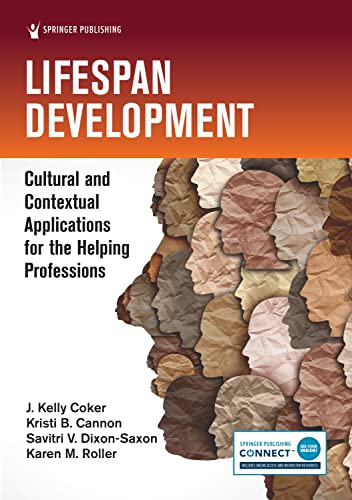 Lifespan Development Cultural and Contextual Applications for the Helping Profe [Paperback]
