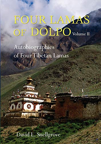 Four Lamas of Dolpo Autobiographies of Four Tibetan Lamas (15th-18th Centuries) [Paperback]