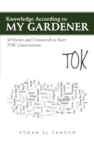 Knowledge According To My Gardener 50 Stories And Crosswords To Start Tok Conve [Paperback]