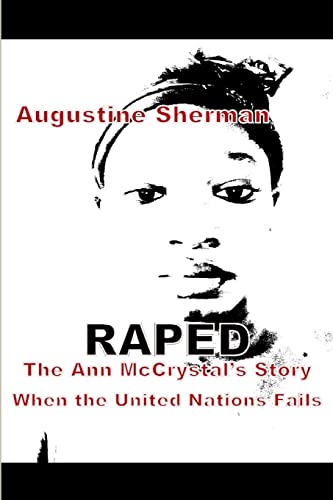 Rape The Ann Mccrystal's Story When The United Nations Fails