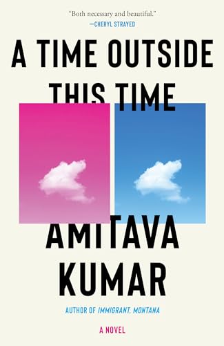 A Time Outside This Time A novel [Hardcover]