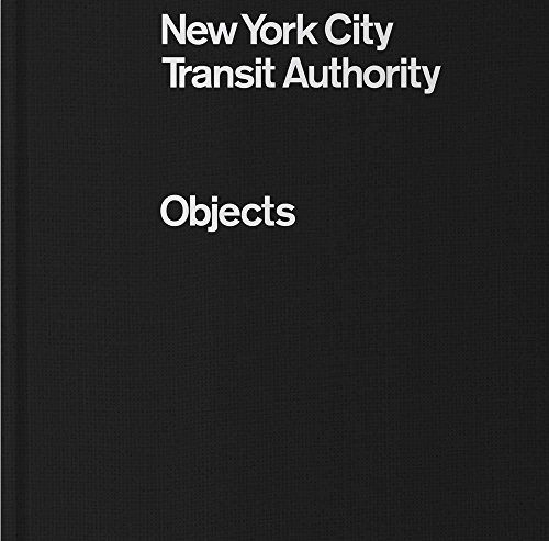 New York City Transit Authority: Objects [Hardcover]