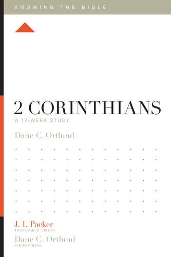 2 Corinthians A 12-Week Study (knowing The Bible) [Paperback]