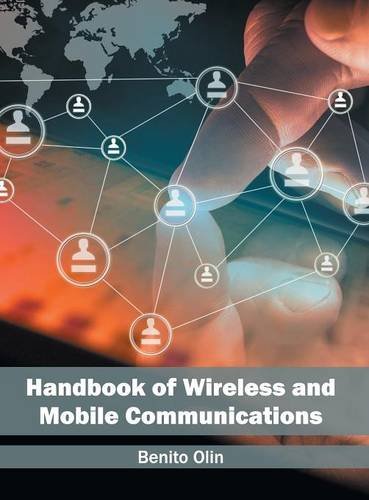 Handbook of Wireless and Mobile Communications [Hardcover]