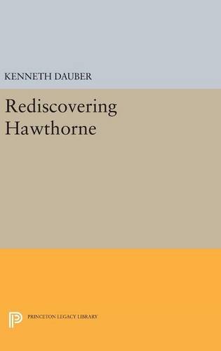 Rediscovering Hawthorne [Hardcover]