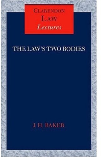 The Law's Two Bodies Some Evidential Problems in English Legal History [Hardcover]