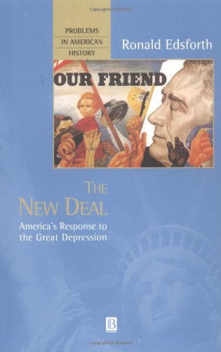 The New Deal America's Response to the Great Depression [Paperback]