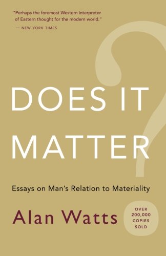 Does It Matter Essays on Man&146s Relation to Materiality [Paperback]