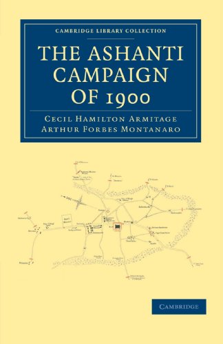The Ashanti Campaign of 1900 [Paperback]