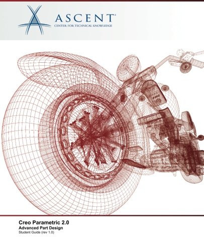 Creo Parametric 2.0 Advanced Part Design [Paperback]