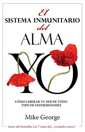 El Sistema Inmunitario Del Alma (spanish Edition) [Paperback]