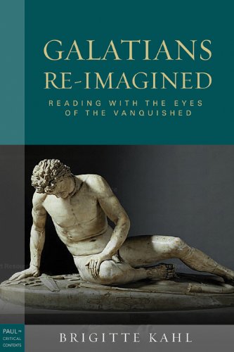 Galatians Re-Imagined (paul In Critical Contexts) [Paperback]