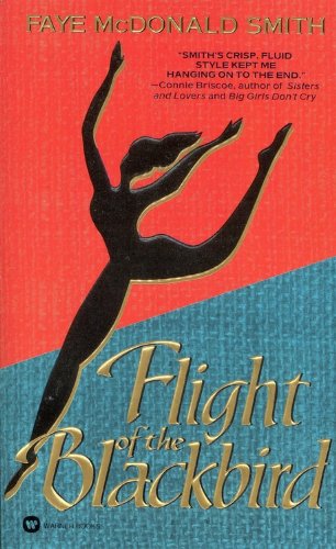 Flight of the Blackbird [Paperback]