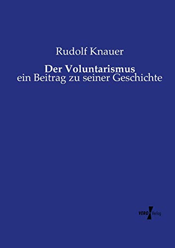 Der Voluntarismus (german Edition) [Paperback]