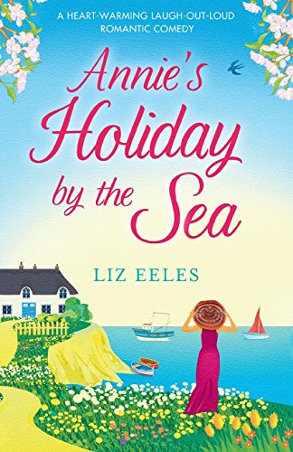 Annie's Lovely Choir by the Sea  A Heart-Warming Feel-Good Romance [Paperback]