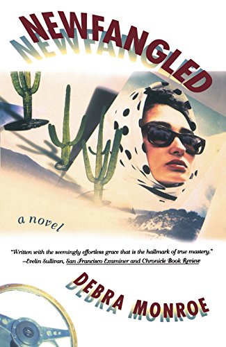 Newfangled A Novel [Paperback]