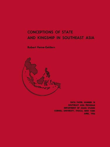Conceptions Of State And Kingship In Southeast Asia [Paperback]