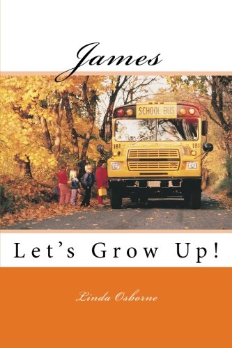 James Let's Grow Up [Paperback]