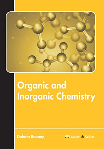 Organic and Inorganic Chemistry [Hardcover]