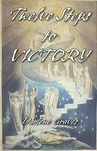 Twelve Steps To Victory [Paperback]