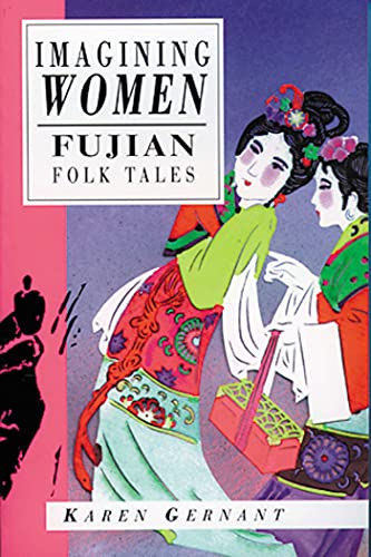 Imagining Women Fujian Folk Tales [Hardcover]