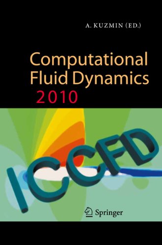 Computational Fluid Dynamics 2010 Proceedings of the Sixth International Confer [Hardcover]