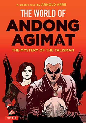 The World of Andong Agimat The Mystery of the Talisman [Paperback]