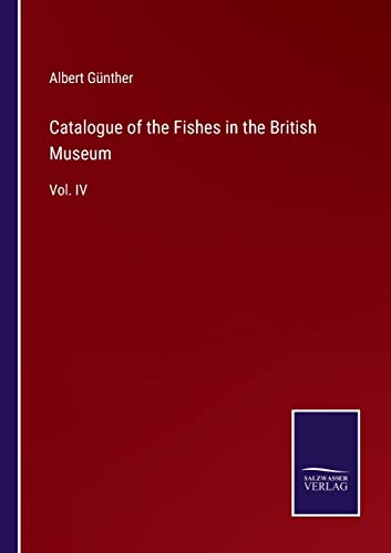 Catalogue Of The Fishes In The British Museum