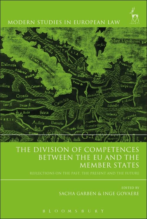 The Division of Competences between the EU and the Member States Reflections on [Hardcover]